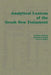Analytical Lexicon of the Greek New Testament by Timothy Friberg