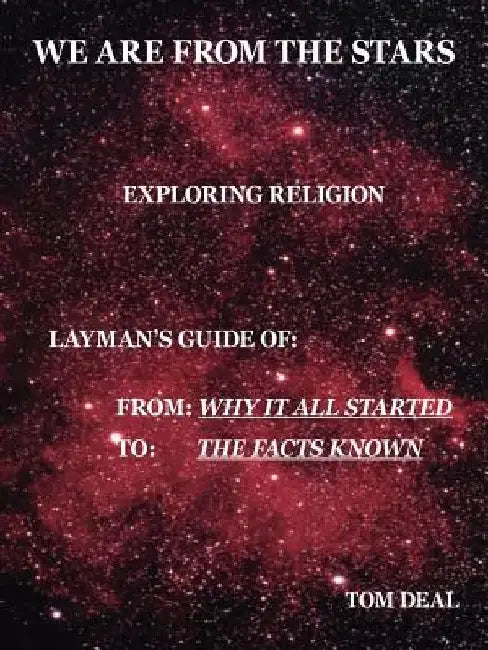 We Are from the Stars - Exploring Religion by Trafford Publishing