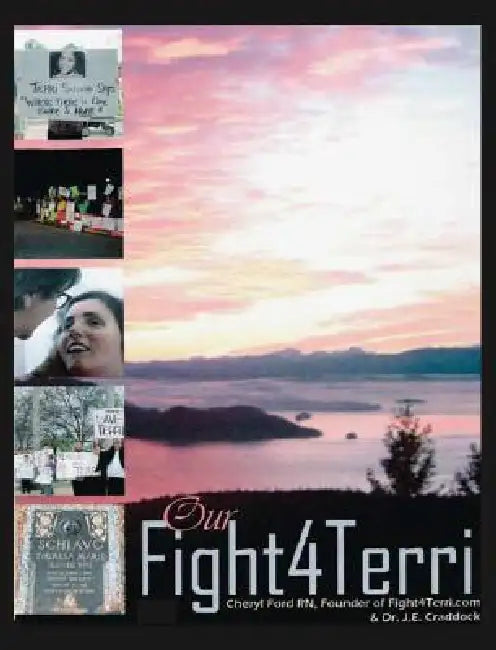 Our Fight4terri by Cheryl Ford, J. E. Craddock