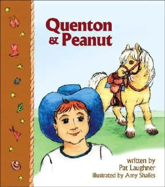 Quenton & Peanut by Pat Laughner, Amy Shalles