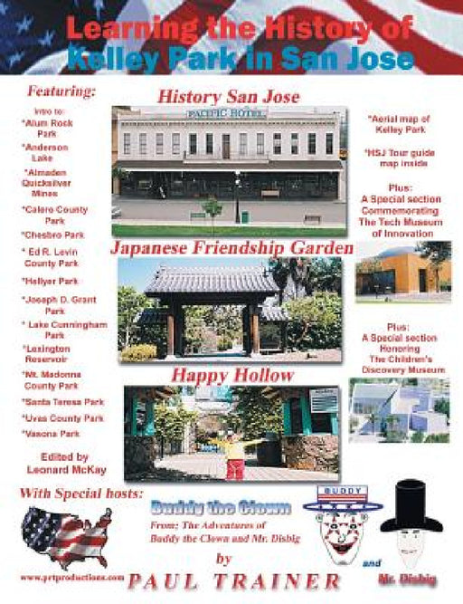 Learning the History of Kelley Park in San Jose by Paul Trainer