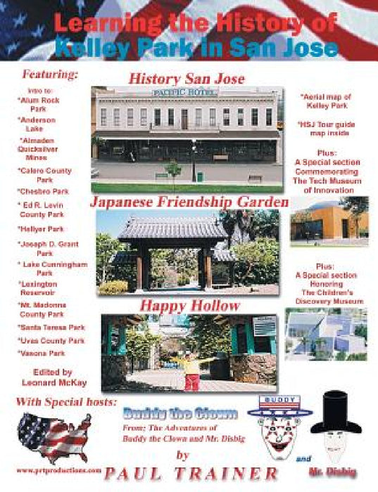 Learning the History of Kelley Park in San Jose by Paul Trainer