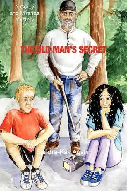 The Old Man's Secret by Sandra-Kay Austin
