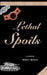Lethal Spoils by Keith Short
