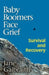 Baby Boomers Face Grief: Survival and Recovery by Jane Galbraith, Trafford Publishing