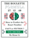 The Roulette Formula: How to Predict the Exact Number by Kimo Li