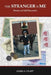 The Stranger Is Me: Travels and Self-Discoveries by James A. Clapp