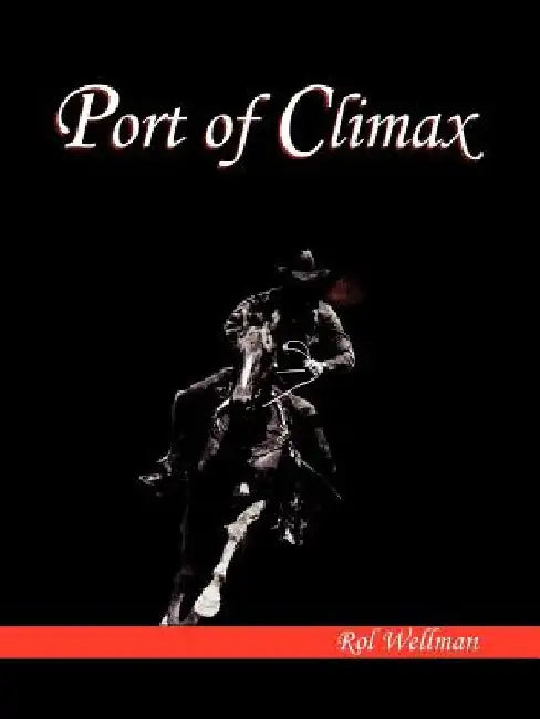Port of Climax by Rol Wellman