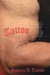 Tattoo by Rebecca D. Turner