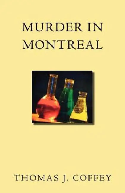 Murder in Montreal by Thomas J. Coffey