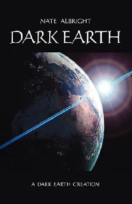 Dark Earth by Nate Albright