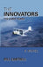 The Innovators: The Early Years by Bill Cantrell