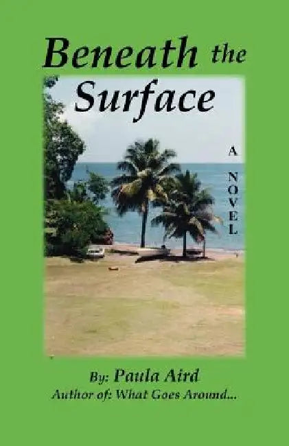 Beneath the Surface by Paula Aird