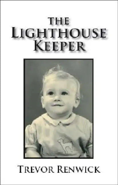 The Lighthouse Keeper by Trevor Renwick