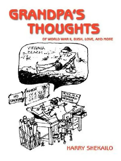 Grandpa's Thoughts by Harry Shekailo