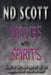 Moves with Spirits by Nd Scott