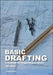 Basic Drafting: A Manual for Beginning Drafters by Leland Scott