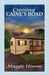 Crossing Caine's Road by Maggie Hinton