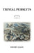Trivial Pursuits by Henry Gans