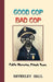 Good Cop Bad Cop: Public Memories, Private Tears by Beverly Hall