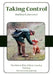 Taking Control: The How & Why of Basic Gundog Training by Anthea Lawrence