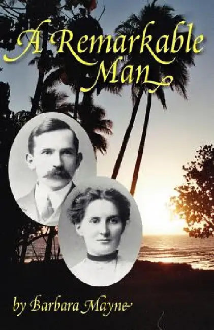 A Remarkable Man by Barbara Mayne