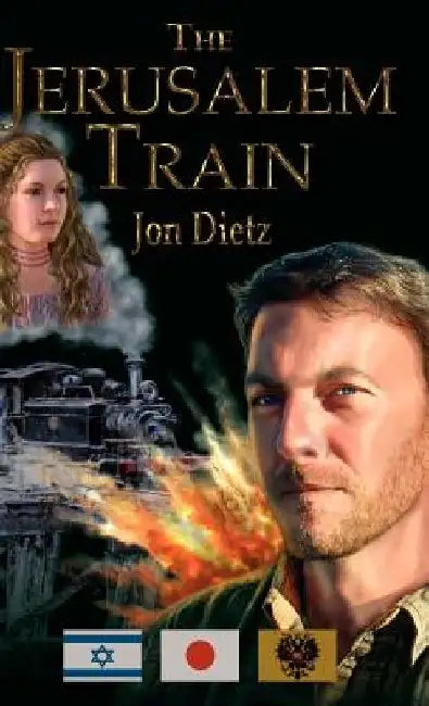 The Jerusalem Train by Jon Dietz