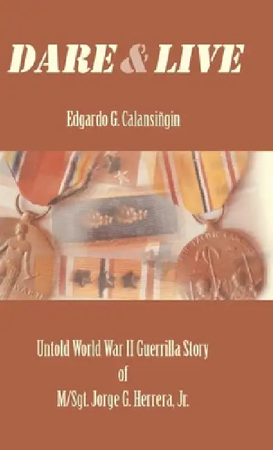 Dare and Live by Edgardo G. Calansingin