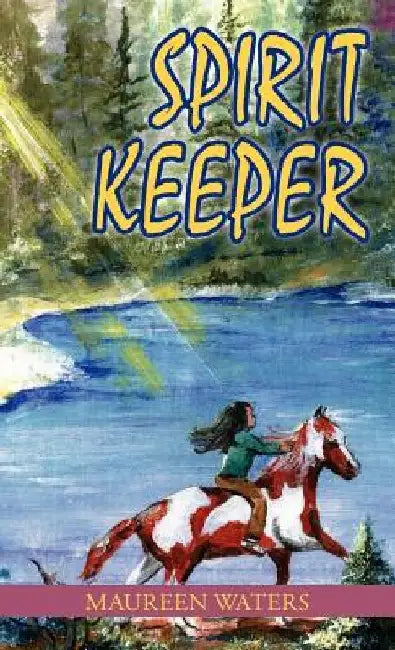 The Spirit Keeper by Maureen Waters