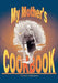 My Mother's Cookbook by Thomas S. Degraziano