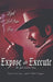 Expose and Execute by Lyal LeClair Fox