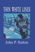 Thin White Lines by John P. Sutton
