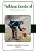 Taking Control: The How & Why of Basic Gundog Training by Anthea Lawrence