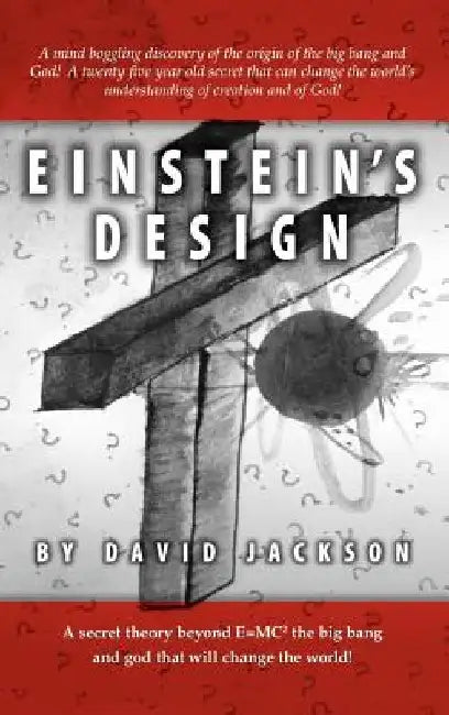 Einstein's Design by David Jackson