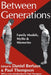Between Generations: Family Models, Myths and Memories by Daniel Bertaux
