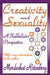 Creativity and Sexuality: A Kabbalistic Perspective by Mordechai Rotenberg