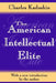 The American Intellectual Elite by Charles Kadushin
