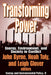 Transforming Power: Energy, Environment, and Society in Conflict by Kebschull Dietrich