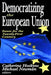 Democratizing the European Union: Issues for the Twenty-first Century by Catherine Hoskyns