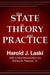 The State in Theory and Practice by Harold Laski
