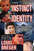 From Instinct to Identity: The Development of Personality by David Hardison
