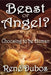 Beast or Angel?: Choosing to Be Human by Rene Dubos