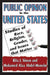 Public Opinion in the United States: Studies of Race, Religion, Gender, and Issues That Matter by Rita J. Simon