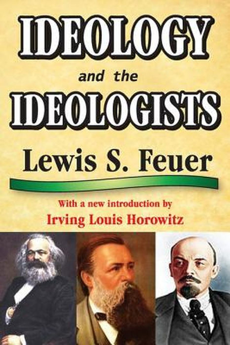 Ideology and the Ideologists by Lewis S. Feuer