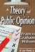 A Theory of Public Opinion by Francis Wilson