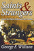 Saints & Strangers: Lives of the Pilgrim Fathers and Their Families by George Willison