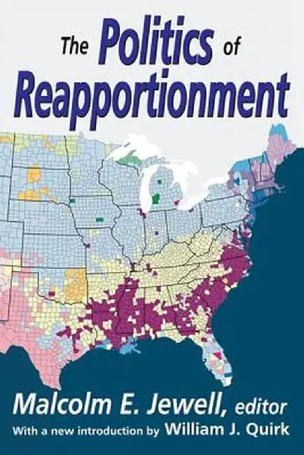 The Politics of Reapportionment by Malcolm Jewell