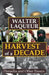 Harvest of a Decade: Disraelia and Other Essays by Walter Laqueur