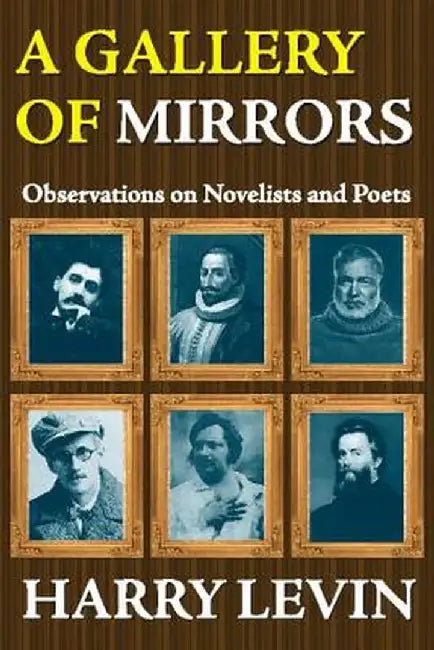 A Gallery of Mirrors: Observations on Novelists and Poets by T. Tregear