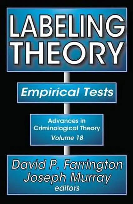 Labeling Theory: Empirical Tests by David P. Farrington